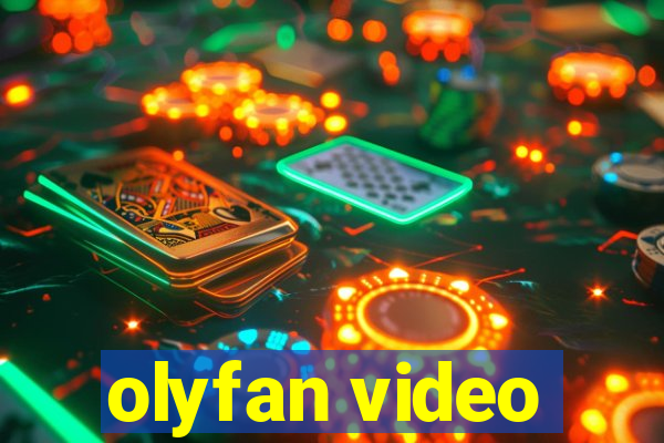 olyfan video